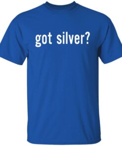 Got Silver Wall Street Silver T-Shirts, Hoodies, Sweater 1 Got Silver Wall Street Silver T Shirts Hoodies Sweater 10