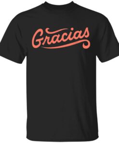 Gracias T Shirts 1