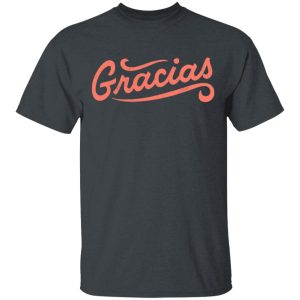 Gracias T-Shirts