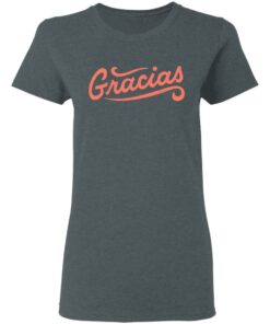 Gracias T-Shirts 5 Gracias T Shirts 2