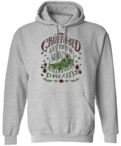 Grateful Bed Let There Be Songs To Fill Your Dream T Shirts 5
