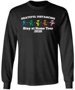 Grateful Distancing Stay At Home Tour 2020 T-Shirts, Hoodies, Sweater 8 Grateful Distancing Stay At Home Tour 2020 T Shirts Hoodies Sweater 5