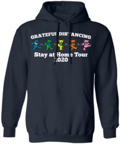 Grateful Distancing Stay At Home Tour 2020 T-Shirts, Hoodies, Sweater 10 Grateful Distancing Stay At Home Tour 2020 T Shirts Hoodies Sweater 7