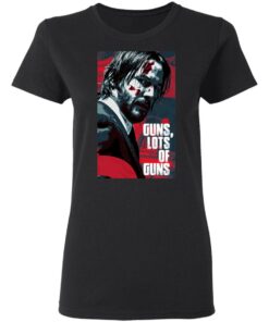 Guns Lots Of Guns Shirt 13