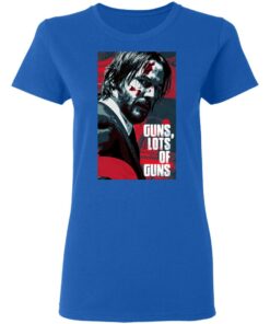 Guns Lots Of Guns Shirt 4