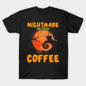 Halloween The Nightmare before Coffee funny drinking gift t-shirt