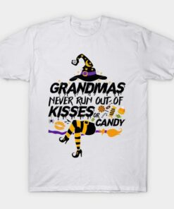 Halloween Witches Grandmas never run out of kisses or candy t shirt 1