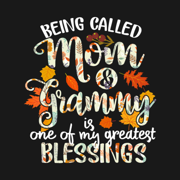 Halloween being called mom and grammy is one of my greatest blessings T-shirt