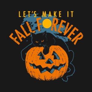 Halloween lets make it fall forever Black Cat Pumpkin Halloween T shirt 2