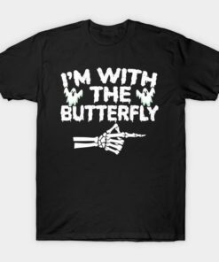 Halloween skeleton Im with the butterfly t shirt 1