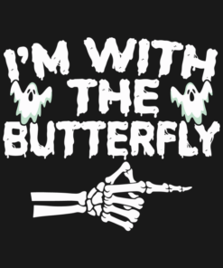 Halloween skeleton Im with the butterfly t shirt 2