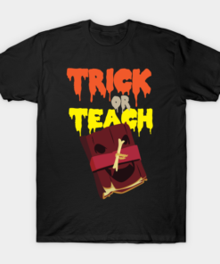 Halloweens Day trick or teach T shirt 1