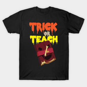 Halloween’s Day trick or teach T-shirt