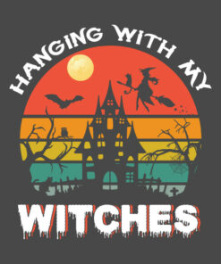 Hanging With My Witches Halloween T-shirt 1 Hanging With My Witches Halloween T shirt 2
