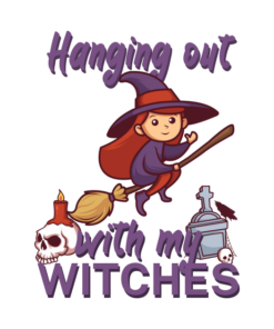 Hanging out with my witches Halloween T-Shirt 1 Hanging out with my witches Halloween T Shirt 2
