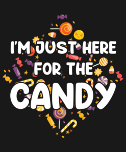 Happy Halloween I'm just here for the candy T-shirt 1 Happy Halloween Im just here for the candy T shirt 2