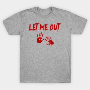 Happy Halloween Let My Out Hand T-shirt