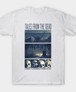 Happy Halloween Tales from the dead Skulls T shirt 1