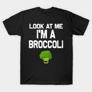 Happy Halloween look at me Im a Broccoli T shirt 1