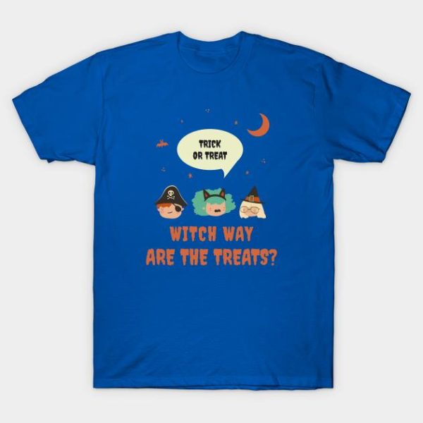 Happy Halloween trick or treat witch way are the treats t-shirt