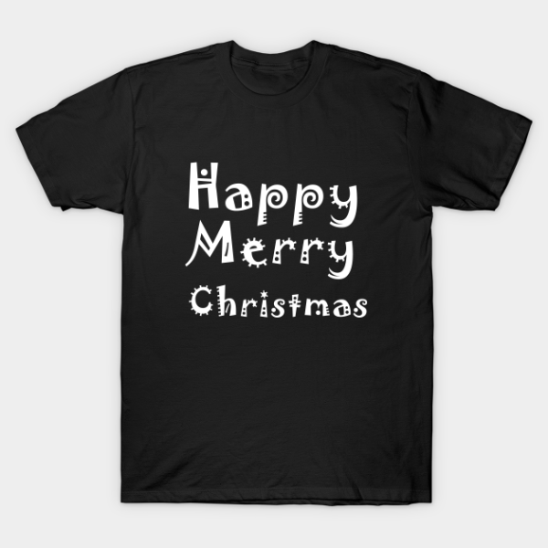 Happy Merry Christmas T-Shirt