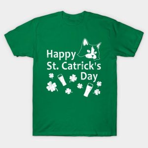 Happy St. Catrick’s Day St Patrick’s Day Shirt