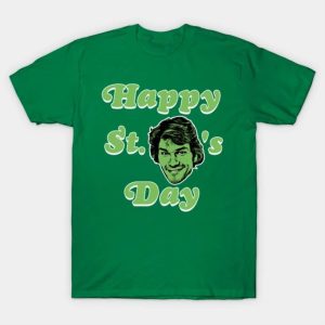 Happy St. Patrick Swayze’s Day T-Shirt