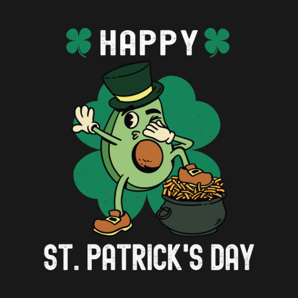 Happy St. Patricks Day – Dabbing Avocado T-Shirt