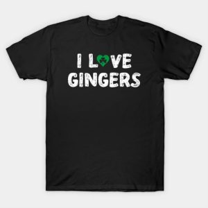 Happy St. Patrick’s Day I love Gingers funny 2023 T-shirt
