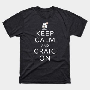 Happy St. Patrick’s Day keep calm and craic on funny 2023 T-shirt