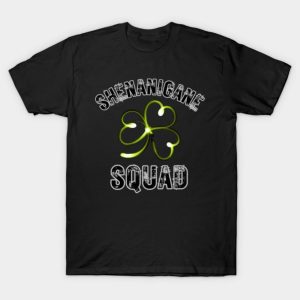 Happy St. Patrick’s Day shenanigane squad funny 2023 T-shirt