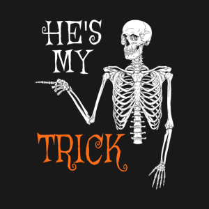 Hes My Trick Funny Skull Halloween Couple Treat T Shirt 2