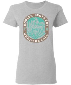 Howler Brothers Heed The Call T Shirts Hoodies Long Sleeve 12