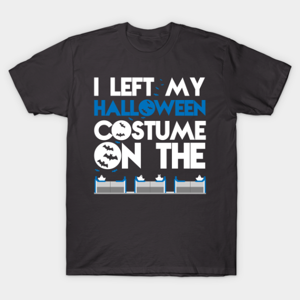 I Left My Halloween Costume On The People Mover T-shirt