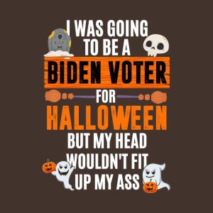 I was going to be a Biden voter for Halloween T shirt 2