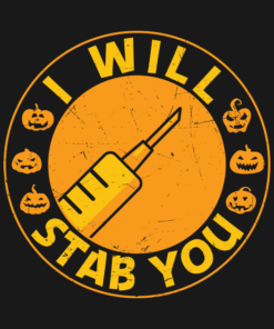 I will stab you ghost T-Shirt 1 I will stab you ghost T Shirt 2