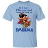 If I Get Circumcised Where Will I Keep My Smegma T-Shirts, Hoodies, Long Sleeve