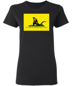 I'll Tread Wherever I Want Godzilla T-Shirts, Hoodies, Long Sleeve 4 Ill Tread Wherever I Want Godzilla T Shirts Hoodies Long Sleeve 13