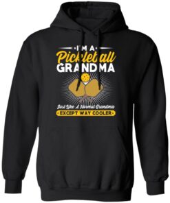 I'm A Pickleball Grandma Just Like A Normal Grandma Except Way Cooler T-Shirts, Hoodies, Long Sleeve 9 Im A Pickleball Grandma Just Like A Normal Grandma Except Way Cooler T Shirts Hoodies Long Sleeve 6