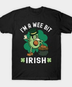 Im A Wee Bit Irish St Patricks Day Avocado T Shirt 1