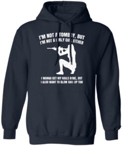 Im Not A Tomboy But Im Not A Girly Girl Either T Shirts Hoodies Long Sleeve 7