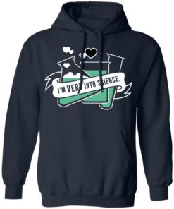 Im Very Into Science T Shirts Hoodies Long Sleeve 7