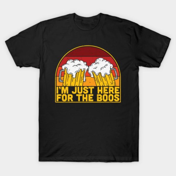 I’m just here for the boos Beer vintage Halloween T-shirt