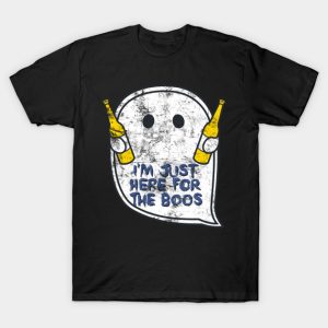 Im just here for the boos beers Halloween T shirt 1