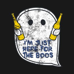 Im just here for the boos beers Halloween T shirt 2