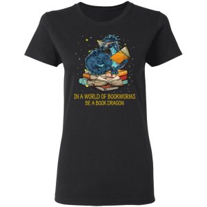 In A World Of Bookworms Be A Book Dragon T Shirts Hoodies Long Sleeve 13