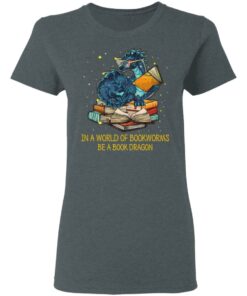 In A World Of Bookworms Be A Book Dragon T Shirts Hoodies Long Sleeve 2