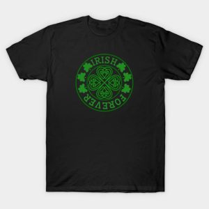 Irish forever Shamrock logo St. Patrick’s Day T-shirt