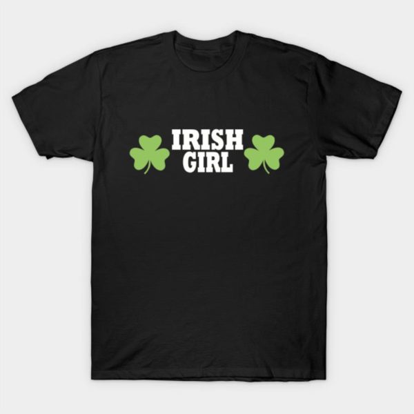 Irish girl St. Patrick’s Day T-shirt