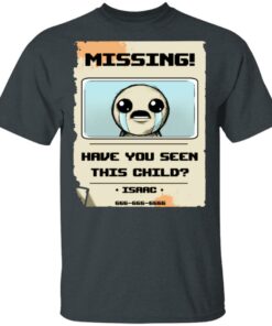 Isaac Missing Poster Have You Seen This Child T Shirts Hoodies Long Sleeve 10